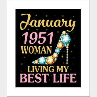 Happy Birthday 70 Years To Me Nana Mommy Aunt Sister Wife January 1951 Woman Living My Best Life Posters and Art